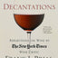 Decantations: Reflections on Wine by The New York Times Wine Critic