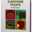 Everyone Poops
