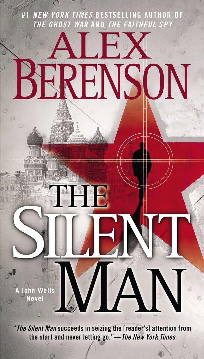 The Silent Man (A John Wells Novel)