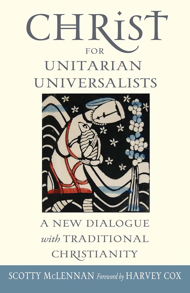 Christ For Unitarian Universalists