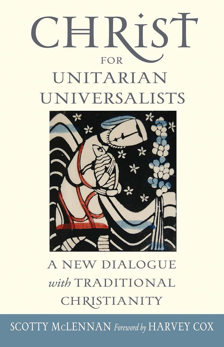 Christ For Unitarian Universalists