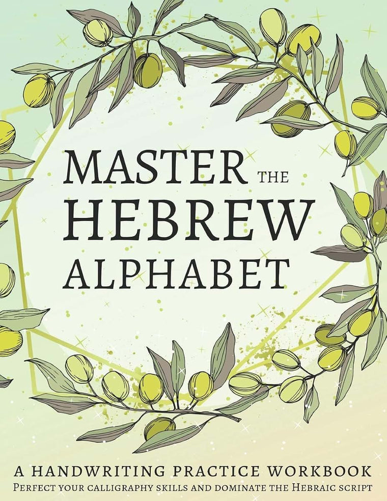 Master the Hebrew Alphabet: Perfect your calligraphy skills and dominate the Hebraic script