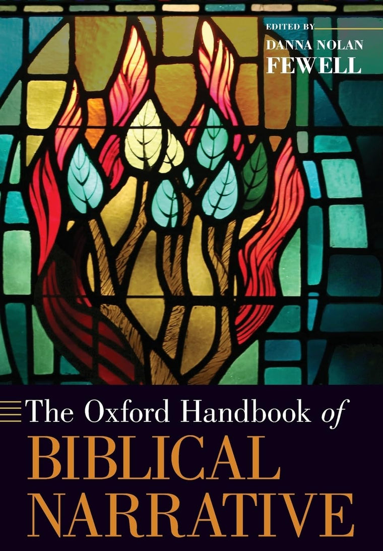 The Oxford Handbook of Biblical Narrative (Oxford Handbooks)