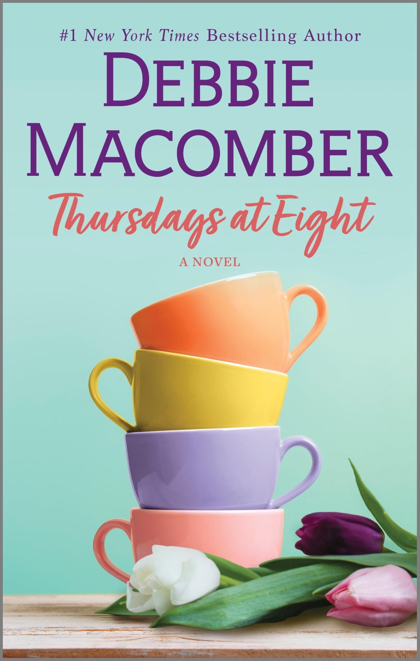 Thursdays at Eight: A Novel - A Contemporary Romance About Overcoming Grief and Finding Second Love