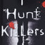 I Hunt Killers (Jasper Dent)