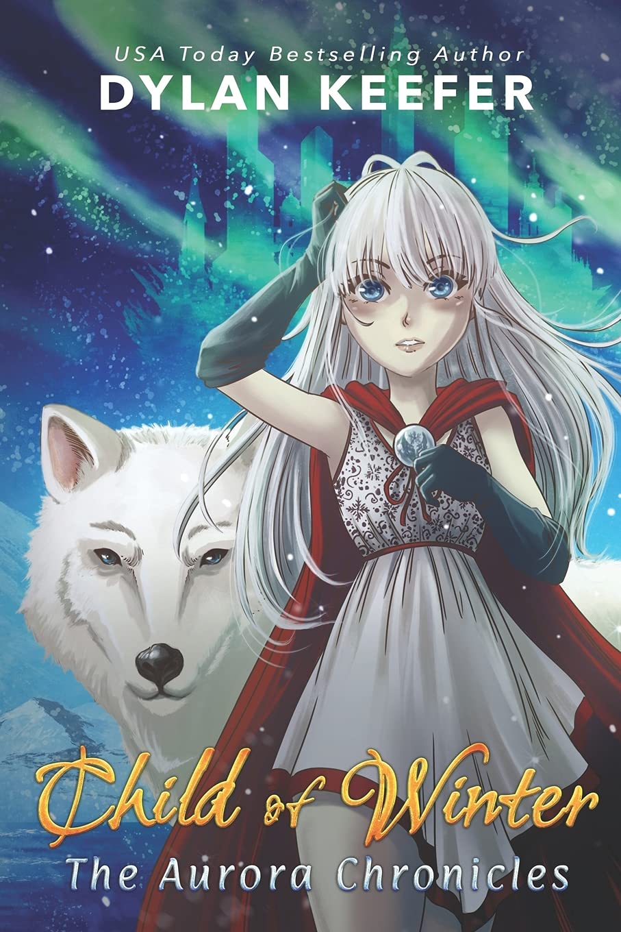 Child of Winter: A Coming of Age Middle Grade Fantasy Novel (Aurora Chronicles)
