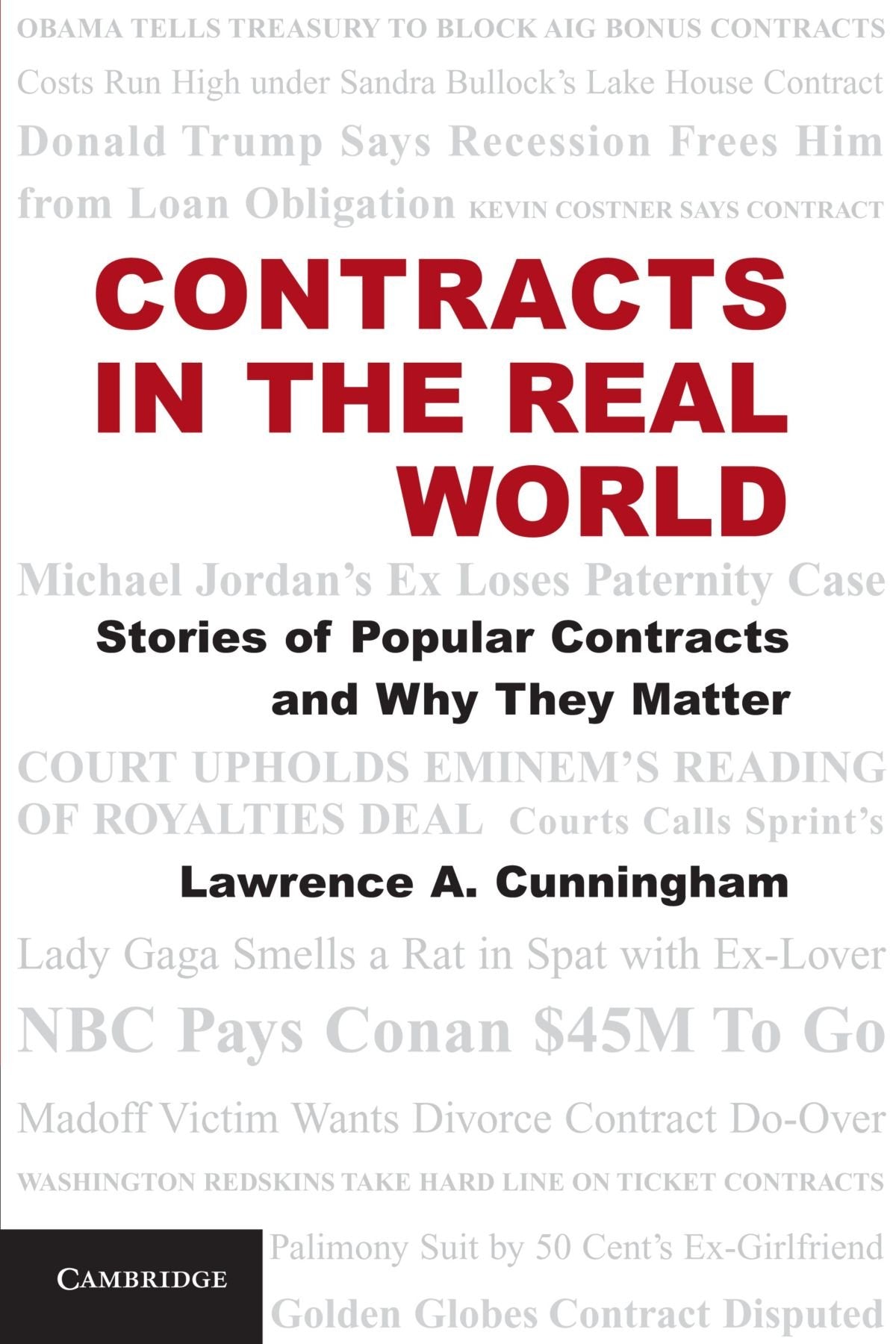 Contracts in the Real World: Stories of Popular Contracts and Why They Matter