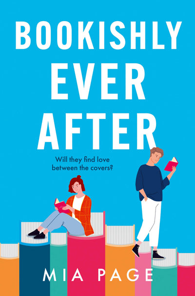 Bookishly Ever After: a laugh-out-loud enemies to lovers bookshop romcom perfect for fall 2024 reading