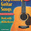Flatpicking Guitar Songs Book with Audio Access: Bluegrass Tabs and Songbook (Acoustic Guitar Lessons)