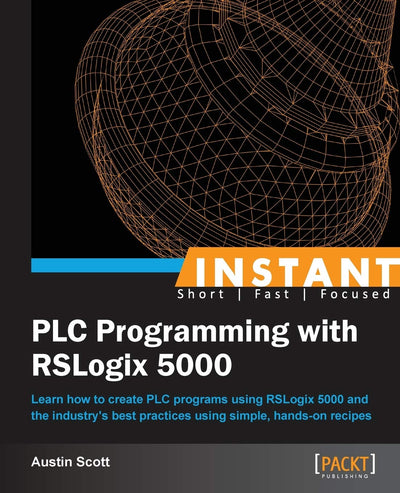 Instant Plc Programming With Rslogix 5000