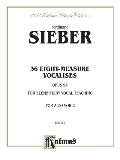 36 Eight-Measure Vocalises for Elementary Teaching: Op. 94 - Alto (Kalmus Edition)