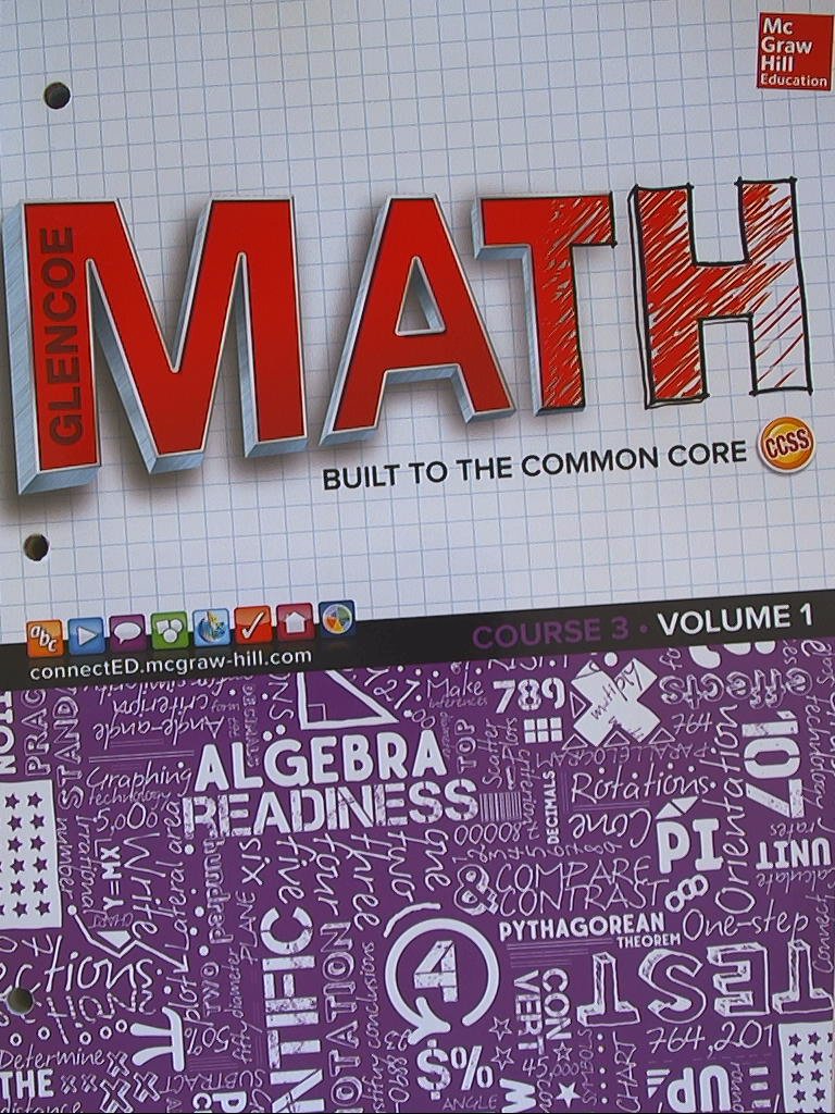 Glencoe Math, Course 3, Student Edition, Volume 1 (MATH APPLIC & CONN CRSE)