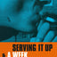 Serving It Up & A Week With Tony (Modern Plays)