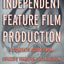 Independent Feature Film Production