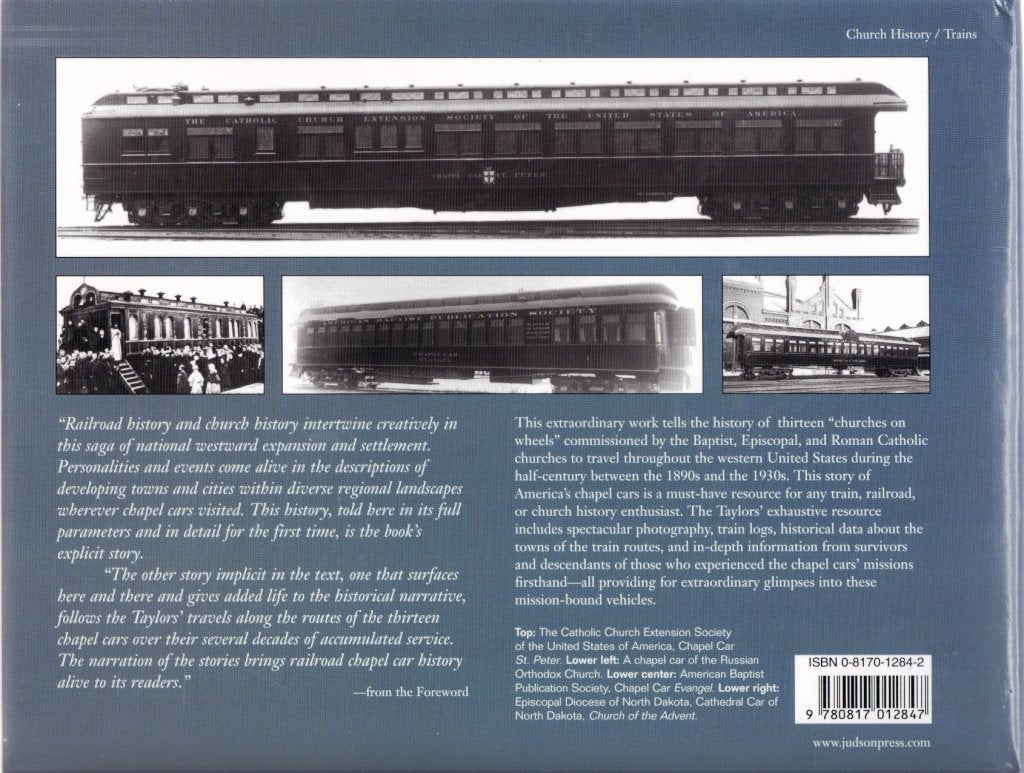 This Train Is Bound for Glory: The Story of America's Chapel Cars