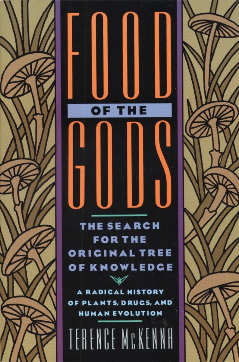 Food of the Gods: The Search for the Original Tree of Knowledge