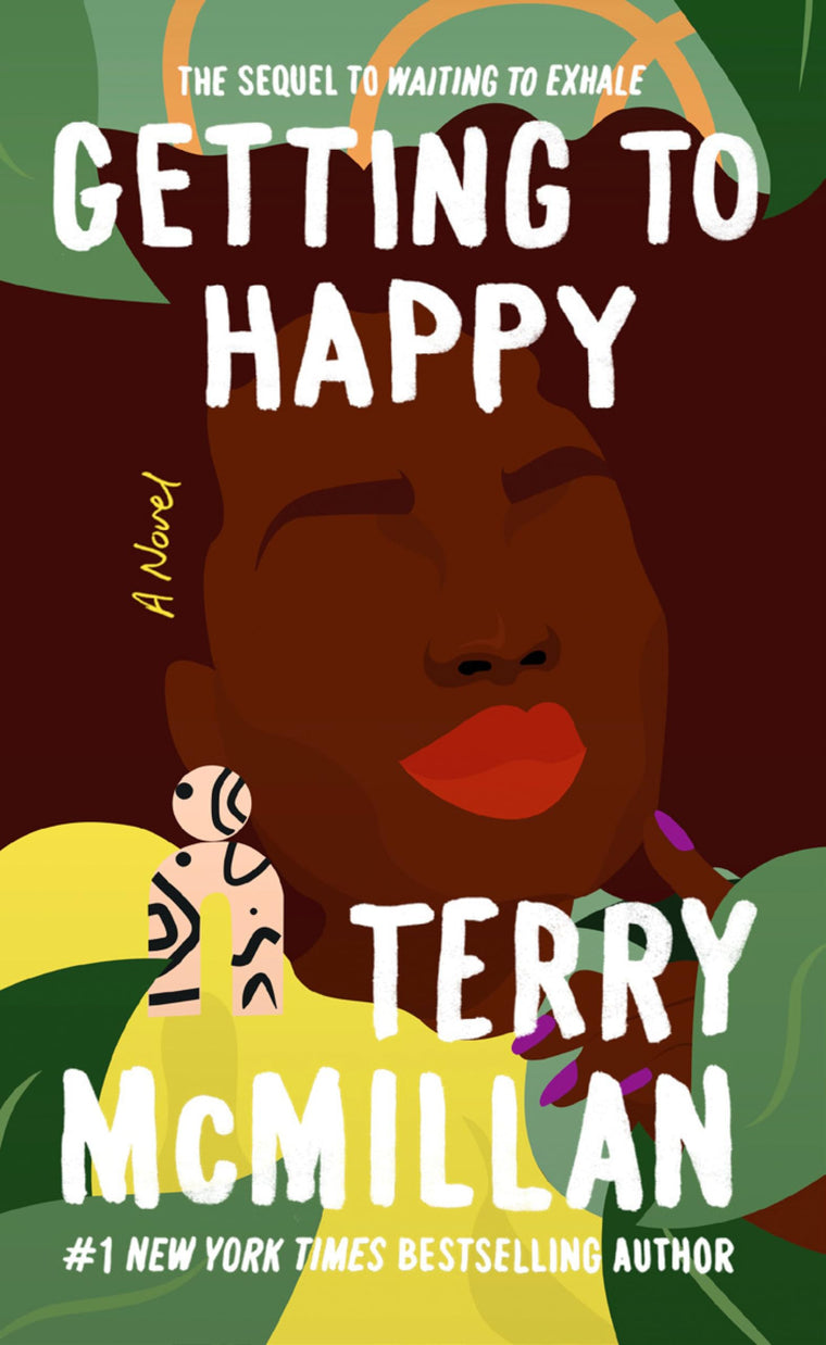 Getting to Happy (A Waiting to Exhale Novel) by McMillan, Te