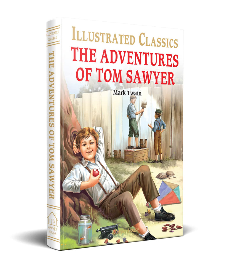Adventures of Tom Sawyer : Illustrated Abridged Children Classic English Novel with Review Quest, The (Illustrated Classics)