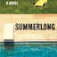 SUMMERLONG