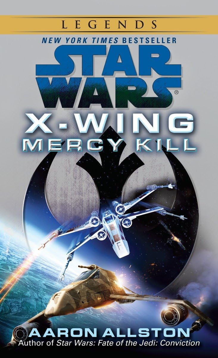 Mercy Kill: Star Wars Legends (Wraith Squadron) (Star Wars: Wraith Squadron - Legends)