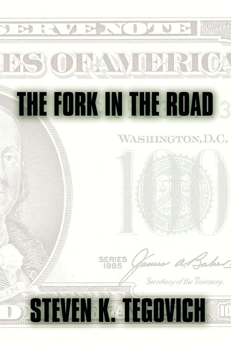 The Fork In The Road: A Novel