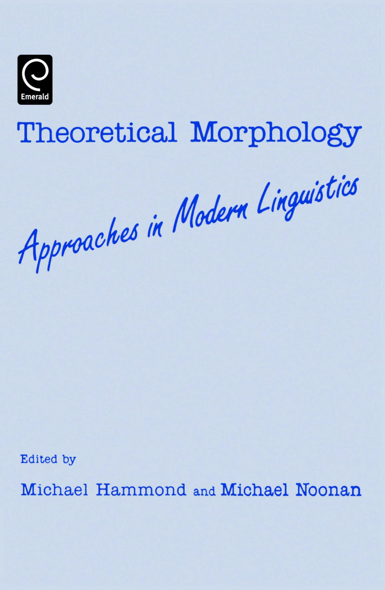 Theoretical Morphology: Approaches in Modern Linguistics