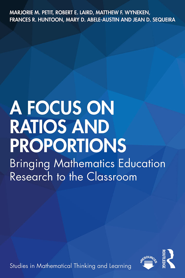 A Focus on Ratios and Proportions (Studies in Mathematical Thinking and Learning Series)