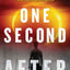 One Second After (A John Matherson Novel, 1)