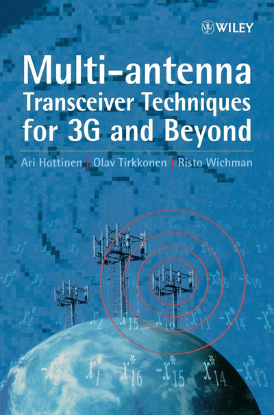 Multi-antenna Transceiver Techniques for 3G and Beyond