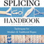 The Splicing Handbook: Techniques for Modern and Traditional Ropes, Second Edition