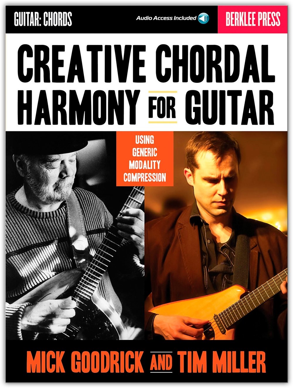 Creative Chordal Harmony for Guitar: Using Generic Modality Compression (Book/Online Audio)