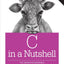C in a Nutshell: The Definitive Reference by Prinz, Peter