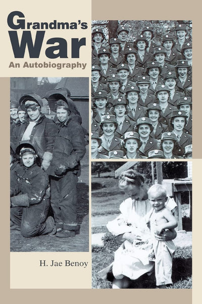 GRANDMAS WAR: An Autobiography