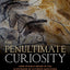 The Penultimate Curiosity: How Science Swims in the Slipstream of Ultimate Questions