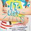 Jessica Darling's It List: The (Totally Not) Guaranteed Guide to Popularity, Prettiness & Perfection (Jessica Darling's It List, 1)