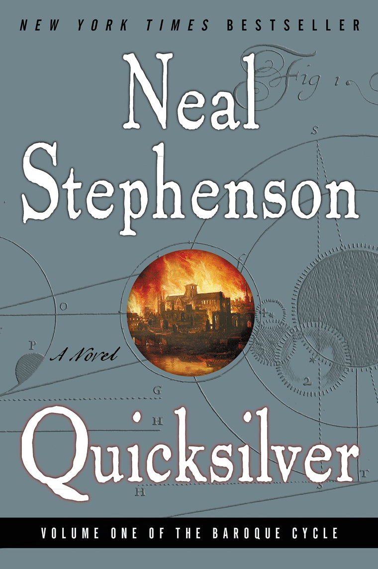 Quicksilver (The Baroque Cycle, Vol. 1)