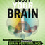 BOOST YR BRAIN by Fotuhi, Majid