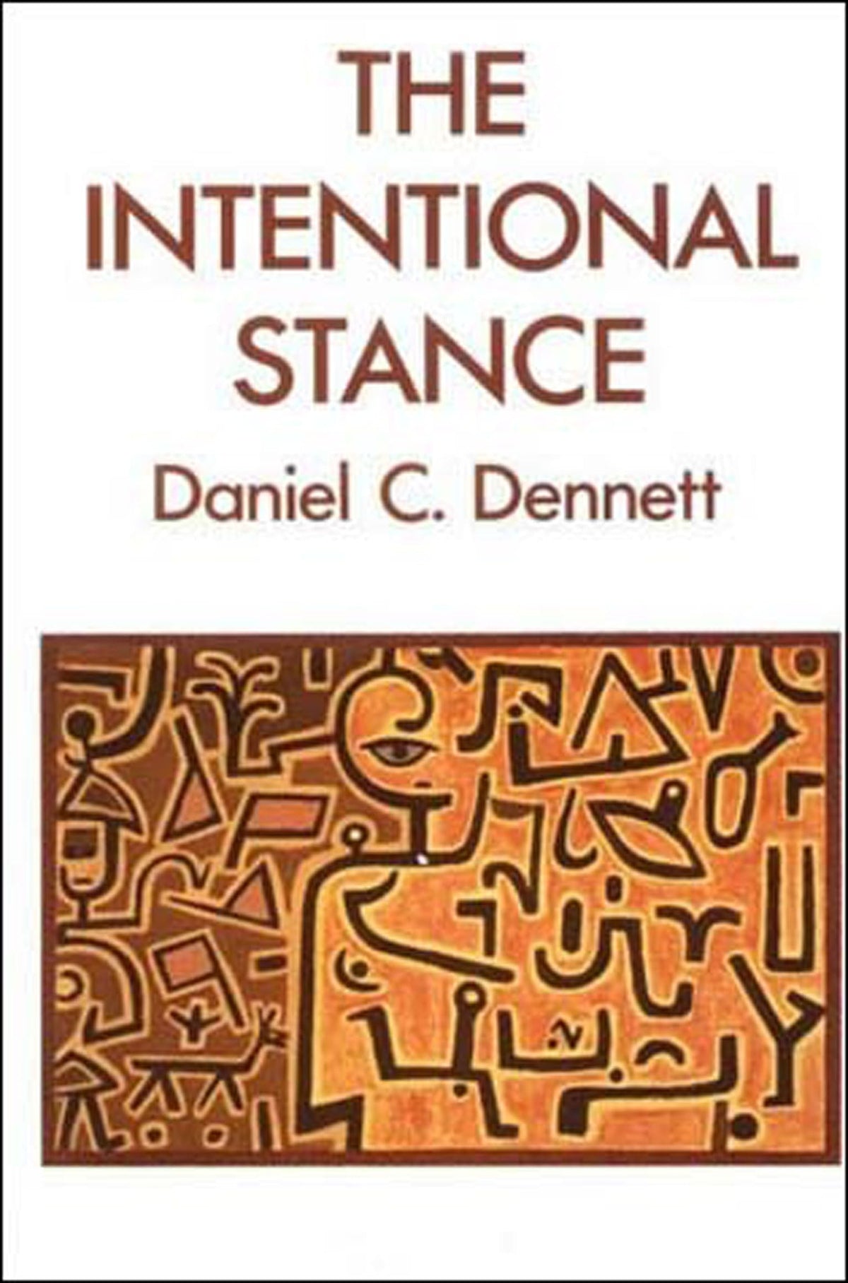 The Intentional Stance (Bradford Books)