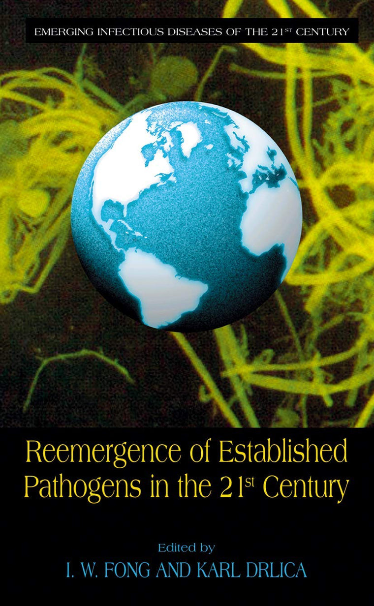 Reemergence of Established Pathogens in the 21st Century (Emerging Infectious Diseases of the 21st Century)