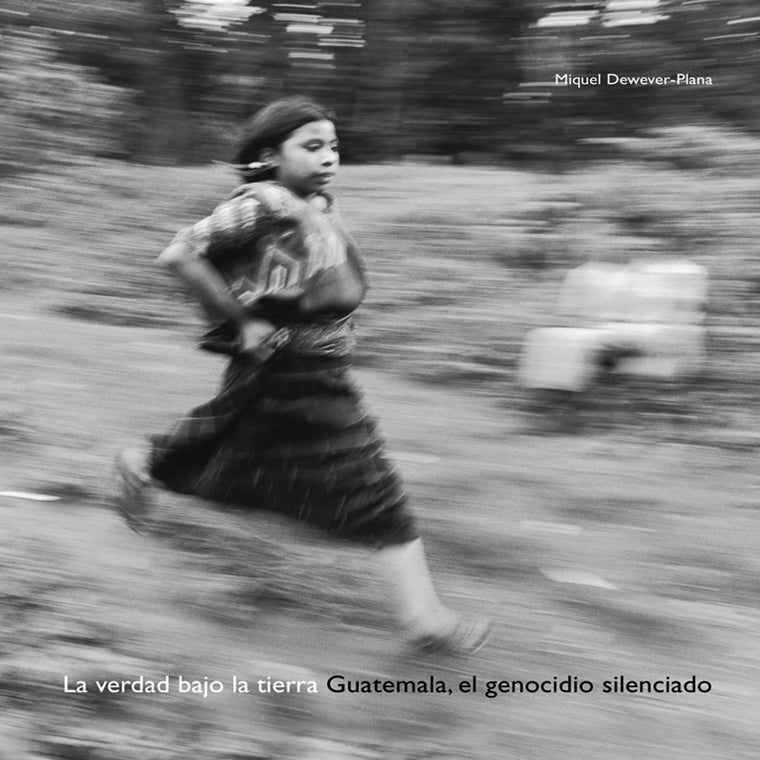 La verdad bajo la tierra: Guatemala, el genocidio silenciado (Spanish Edition)