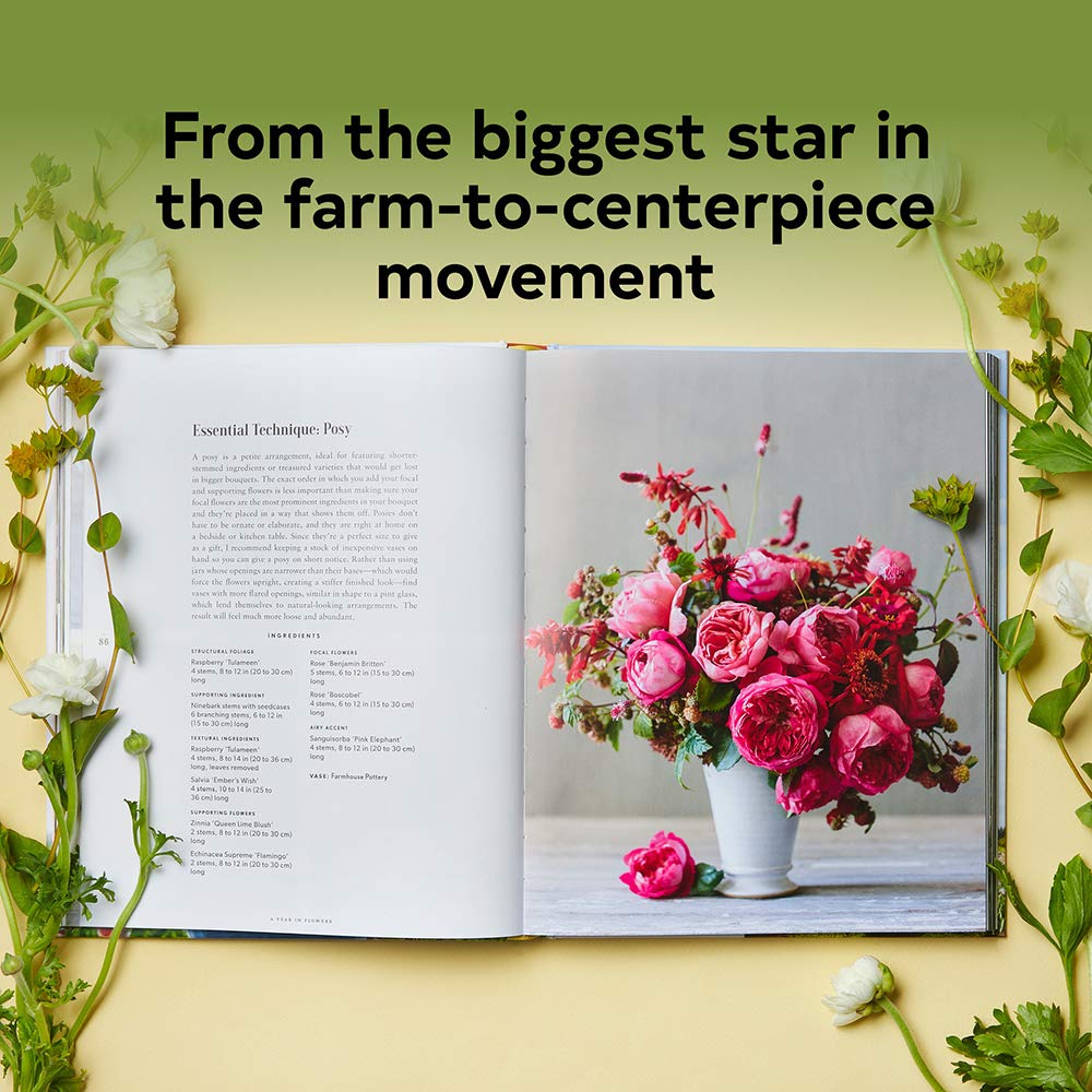 Floret Farm?s A Year in Flowers: Designing Gorgeous Arrangements for Every Season (Floret Farms x Chronicle Books)