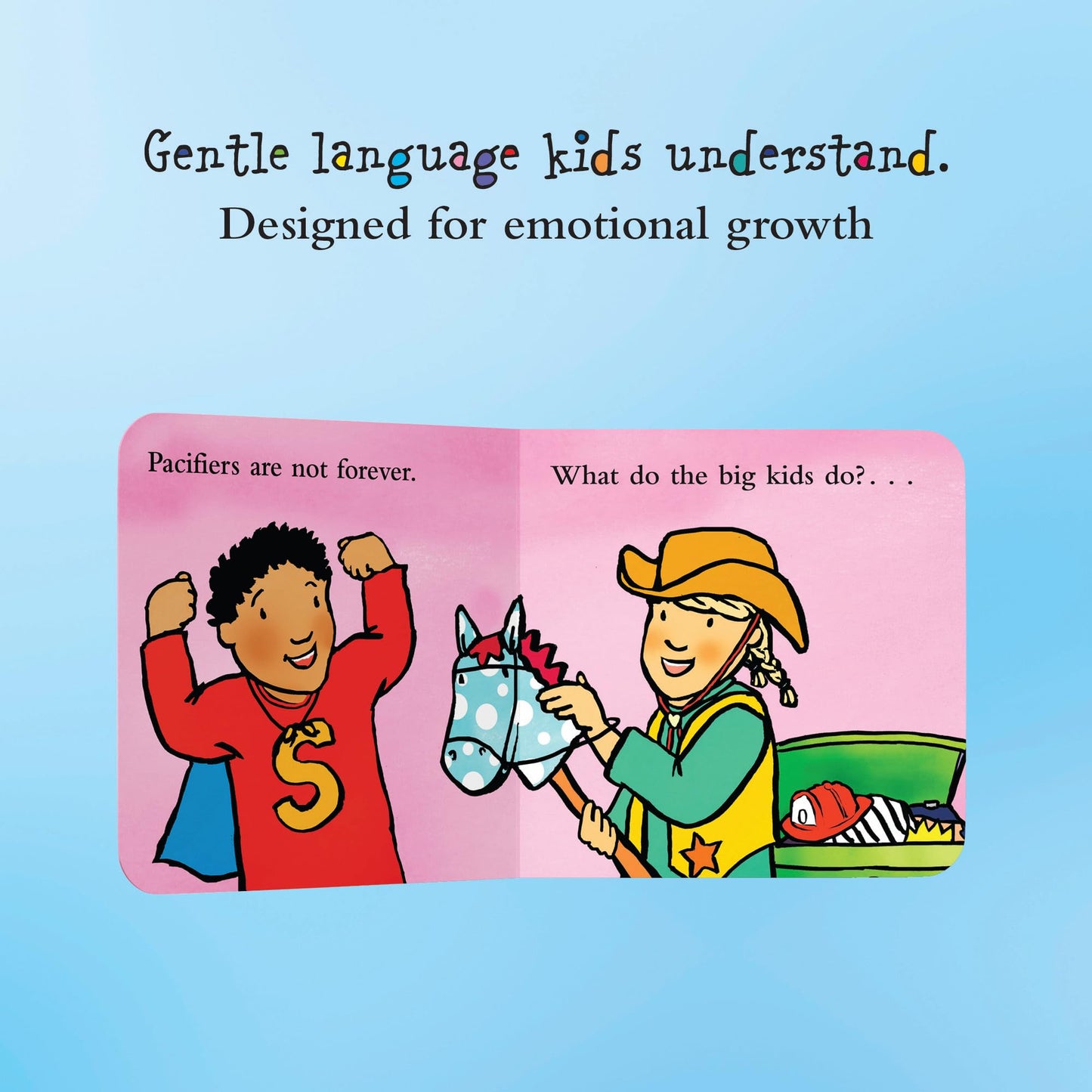 Pacifiers Are Not Forever (Board Book)