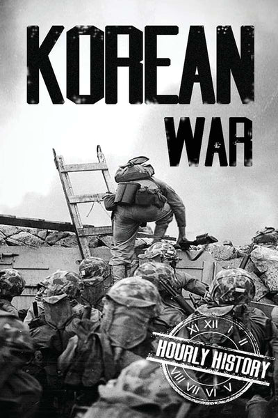 Korean War: A History From Beginning to End (Booklet)