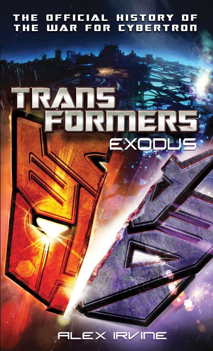 Transformers: Exodus: The Official History of the War for Cy