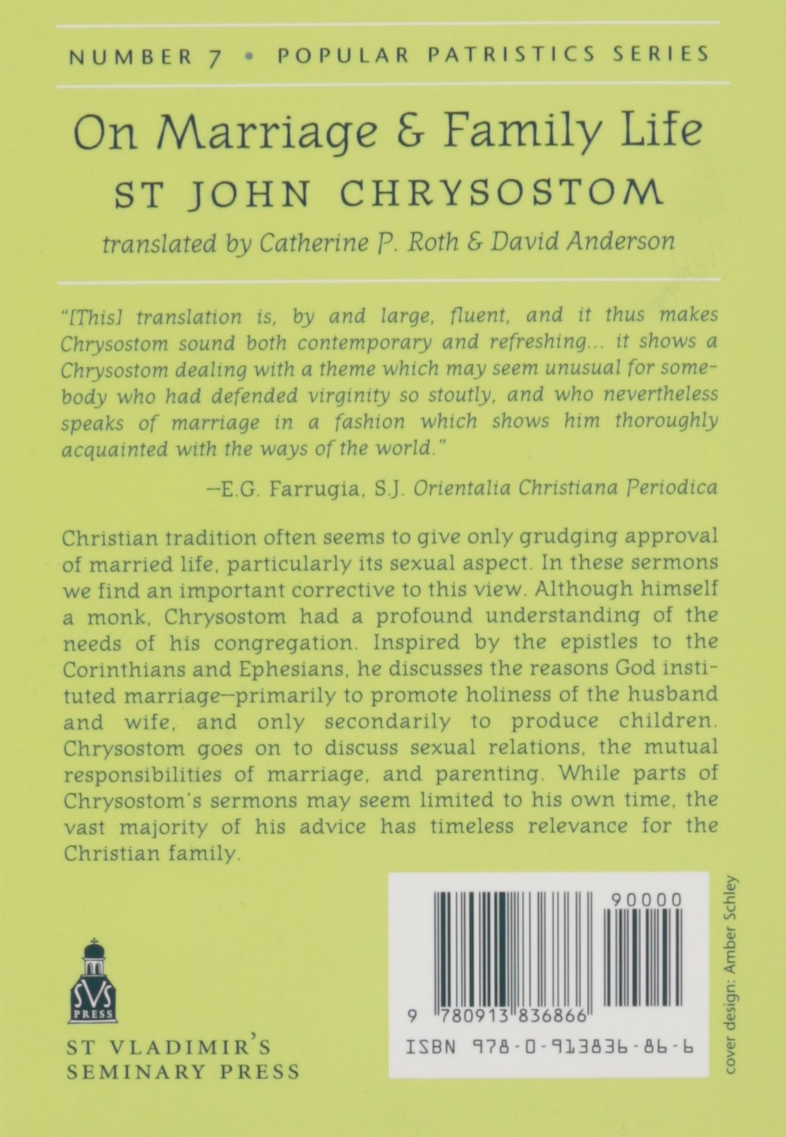 St John Chrysostom - On Marriage and Family Life  Bilingual Edition in English and Ancient Greek  Christian Marriage and Parenting Book with Early ... Orthodox Spiritual Guide (Popular Patristics)