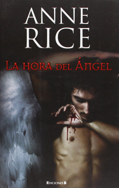La hora del Ángel (Crónicas Angélicas 1) (Spanish Edition)