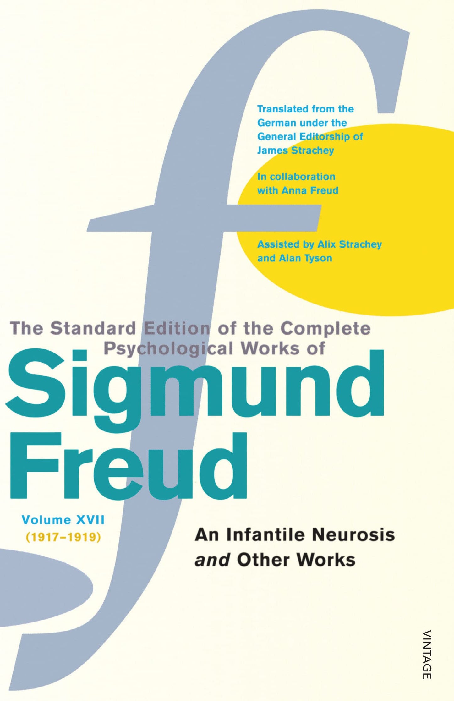 The Complete Psychological Works of Sigmund Freud: " An Infa