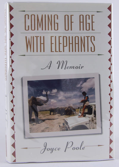 Coming of Age With Elephants: A Memoir