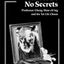 There Are No Secrets: Professor Cheng Man Ch'ing and His T'ai Chi Chuan