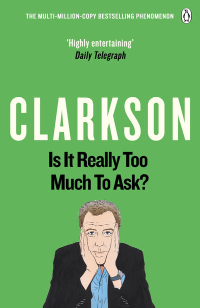 Is It Really Too Much To Ask?: The World According to Clarkson Volume 5 (5)